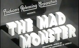 The Mad Monster (1942) [Horror] [Drama]