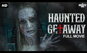 HAUNTED GETAWAY - Full Hollywood Horror Movie | English Movies | Sarah Davenport | Free Movie