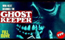 GHOSTKEEPER | Full HAUNTED HOUSE HORROR Movie HD