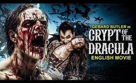 Gerard Butler In CRYPT OF THE DRACULA - Hollywood English Movie | Vampire Horror English Full Movie