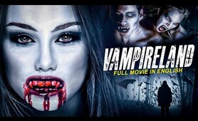 VAMPIRELAND - Hollywood English Movie | Superhit Hollywood English Zombie Vampire Horror Full Movie