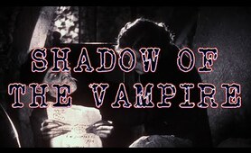 Shadow of the Vampire {2000} - Full Horror Film HD